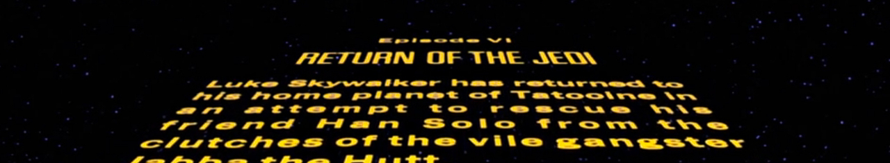 Return of the Jedi opening text crawl